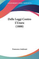 Delle Leggi Contro L'Usura (1888)