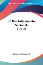 Dello Ordinamento Nazionale (1862)