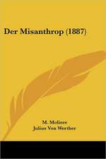 Moliere, M: Misanthrop (1887)