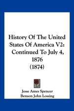 History Of The United States Of America V2