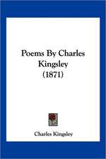 Poems By Charles Kingsley (1871)