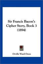 Sir Francis Bacon's Cipher Story, Book 3 (1894)