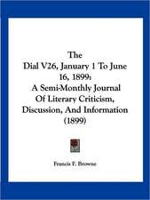 The Dial V26, January 1 To June 16, 1899