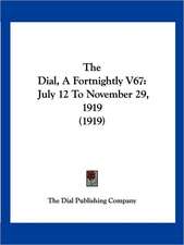 The Dial, A Fortnightly V67