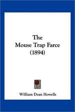 The Mouse Trap Farce (1894)