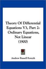 Theory Of Differential Equations V3, Part 2