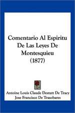 Comentario Al Espiritu de Las Leyes de Montesquieu (1877)