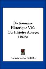 Dictionnaire Historique V10