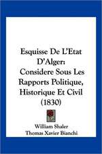 Esquisse De L'Etat D'Alger