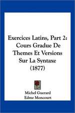 Exercices Latins, Part 2