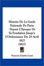 Histoire De La Garde Nationale De Paris