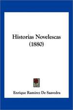 Historias Novelescas (1880)