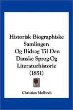 Historisk Biographiske Samlinger