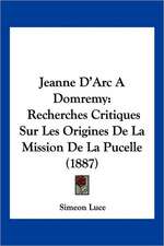 Jeanne D'Arc A Domremy