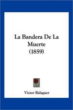 La Bandera de La Muerte (1859)