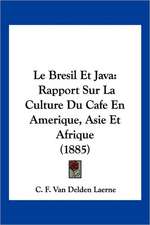 Le Bresil Et Java