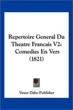 Repertoire General Du Theatre Francais V2