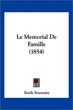 Le Memorial De Famille (1854)