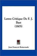 Lettre Critique De F. J. Bast (1805)