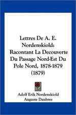 Lettres De A. E. Nordenskiold