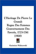 L'Heritage De Pierre Le Grand