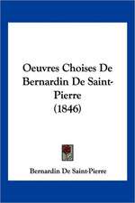 Oeuvres Choises De Bernardin De Saint-Pierre (1846)