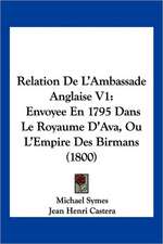 Relation De L'Ambassade Anglaise V1