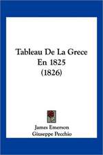 Tableau De La Grece En 1825 (1826)