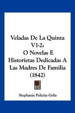 Veladas De La Quinta V1-2