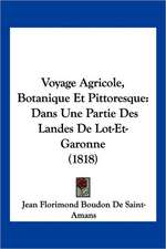 Voyage Agricole, Botanique Et Pittoresque