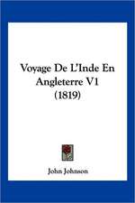 Voyage De L'Inde En Angleterre V1 (1819)