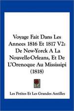 Voyage Fait Dans Les Annees 1816 Et 1817 V2