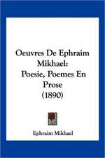 Oeuvres De Ephraim Mikhael