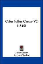 Caius Julius Caesar V2 (1845)
