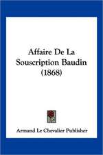 Affaire De La Souscription Baudin (1868)