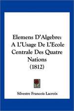 Elemens D'Algebre