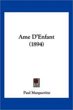 Ame D'Enfant (1894)