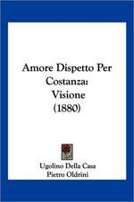 Amore Dispetto Per Costanza