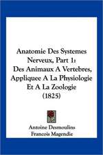 Anatomie Des Systemes Nerveux, Part 1