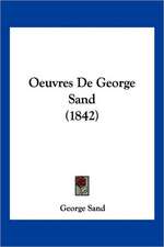 Oeuvres De George Sand (1842)