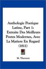 Anthologie Poetique Latine, Part 1