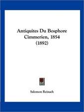 Antiquites Du Bosphore Cimmerien, 1854 (1892)