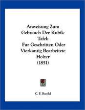 Anweisung Zum Gebrauch Der Kubik- Tafel