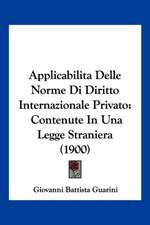 Applicabilita Delle Norme Di Diritto Internazionale Privato