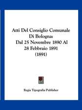 Atti Del Consiglio Comunale Di Bologna