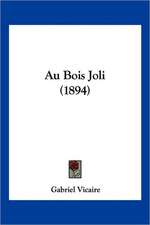 Au Bois Joli (1894)