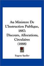 Au Ministere De L'Instruction Publique, 1887