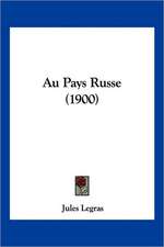 Au Pays Russe (1900)