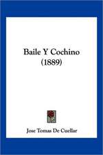 Baile Y Cochino (1889)