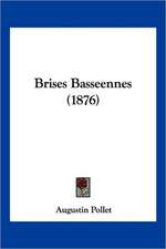 Brises Basseennes (1876)